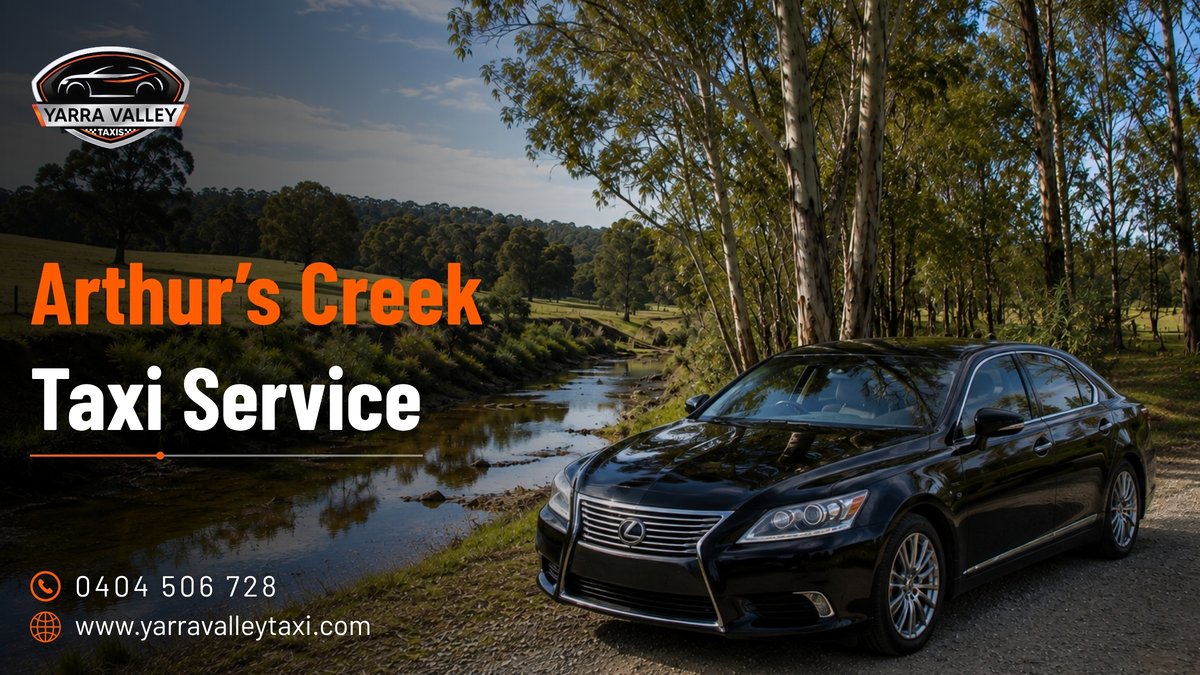 Arthurs Creek Taxi Service — Yarra Valley Taxis