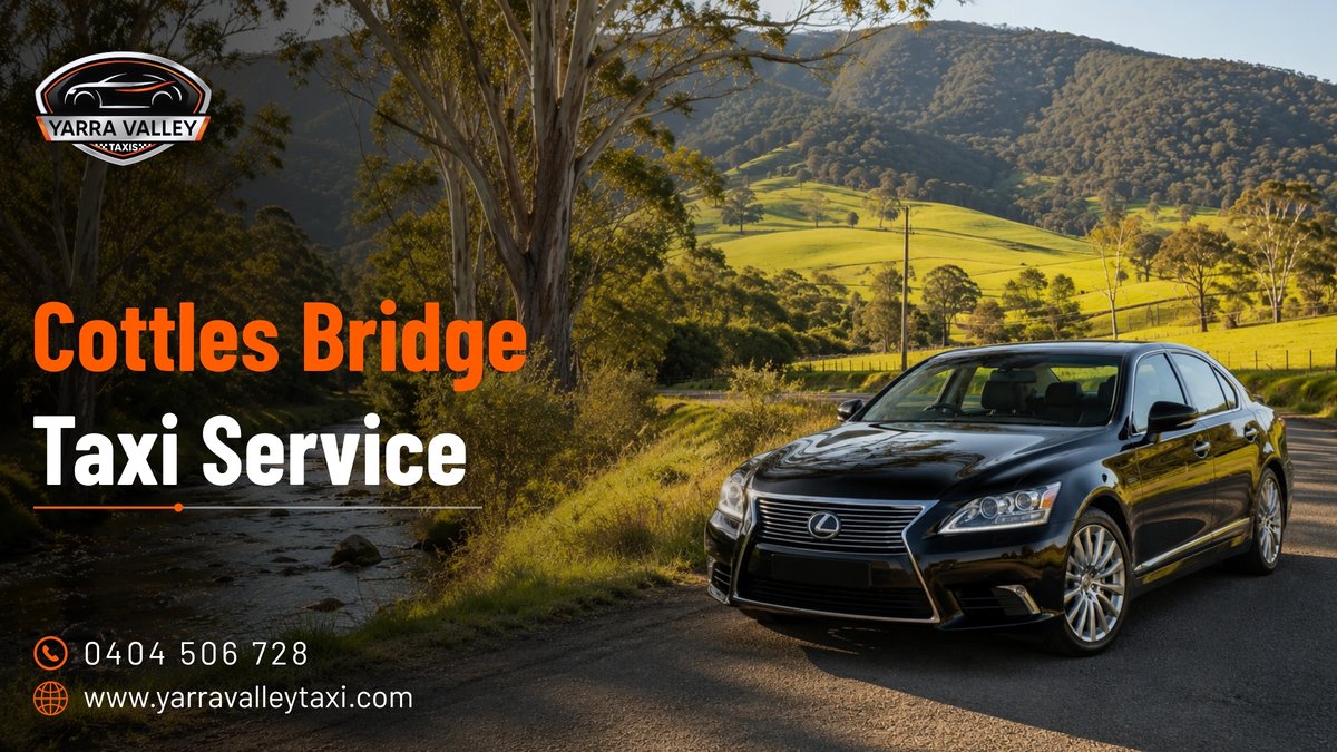 Cottles Bridge Taxi Service — Yarra Valley Taxis