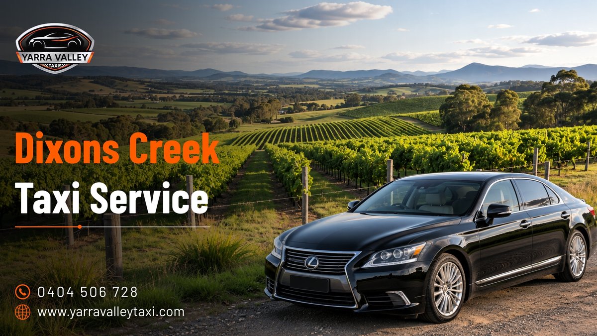 Dixons Creek Taxi Service — Yarra Valley Taxis