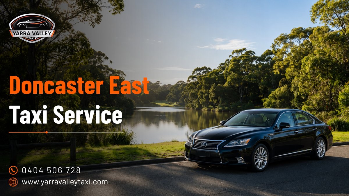 Doncaster East Taxi Service — Yarra Valley Taxis