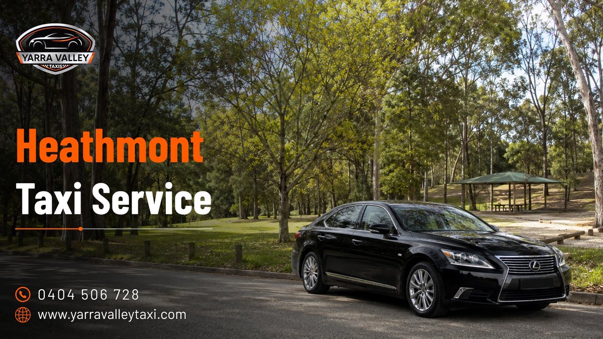 Heathmont Taxi Service — Yarra Valley Taxis