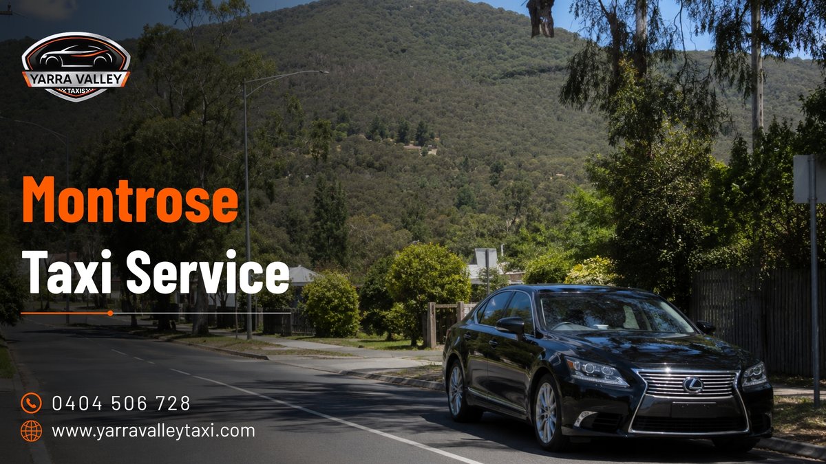 Montrose Taxi Service — Yarra Valley Taxis