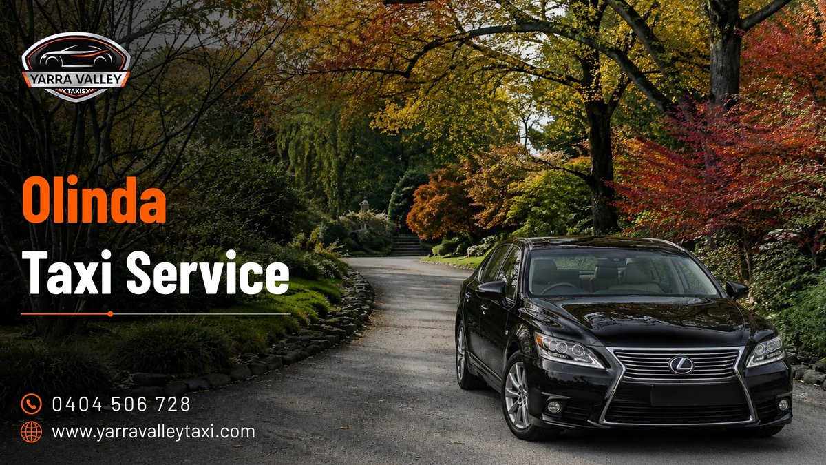 Olinda Taxi Service — Yarra Valley Taxis