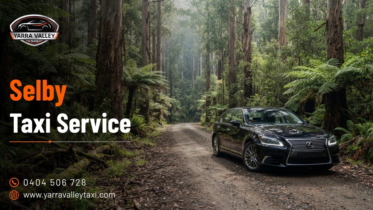 Selby Taxi Service — Yarra Valley Taxis