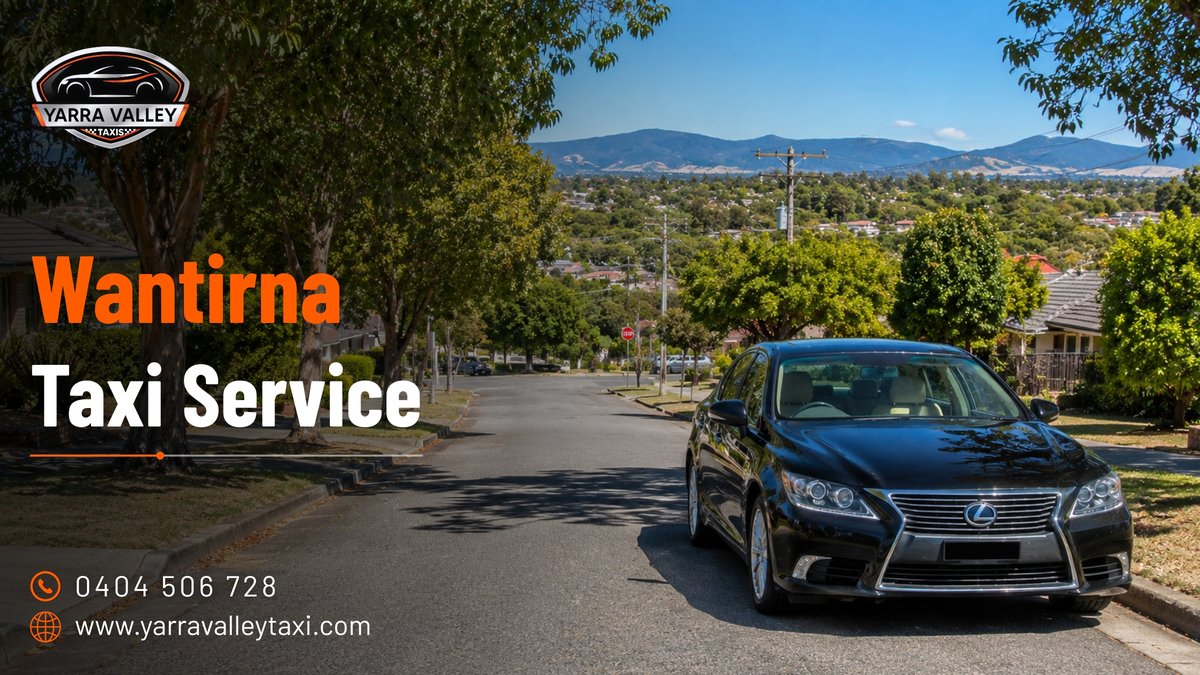 Wantirna Taxi Service — Yarra Valley Taxis