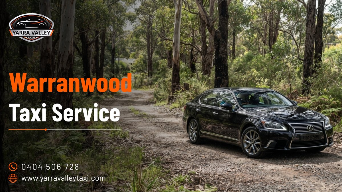 Warranwood Taxi Service — Yarra Valley Taxis