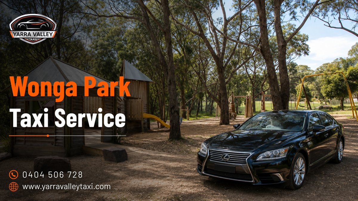 Wonga Park Taxi Service — Yarra Valley Taxis