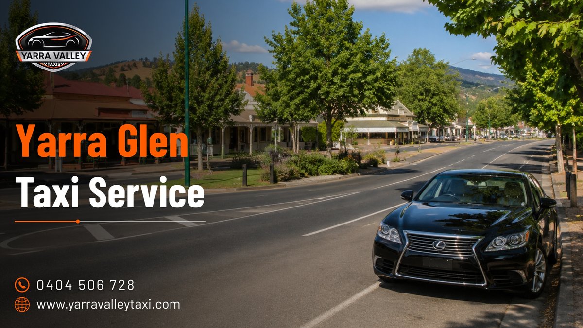Yarra Glen Taxi Service — Yarra Valley Taxis