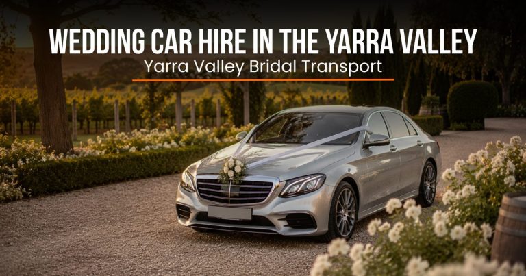 Wedding Transport in the Yarra Valley: What to Book and When